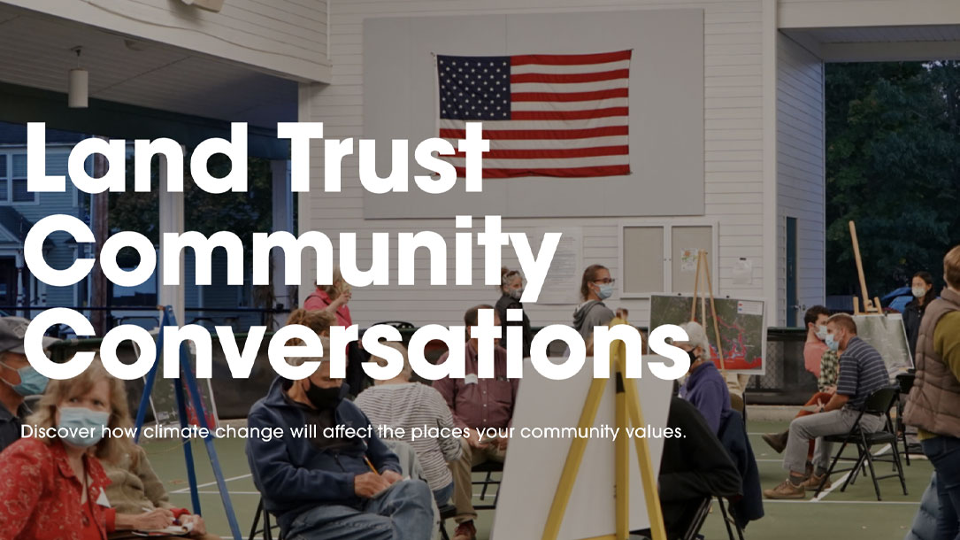 Land Trust Community Conversations